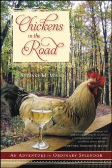 Chickens in the Road : An Adventure in Ordinary Splendor