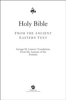 Holy Bible : From the Ancient Eastern Text