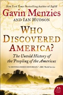 Who Discovered America? : The Untold History of the Peopling of the Americas