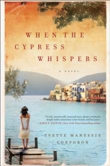 When the Cypress Whispers : A Novel