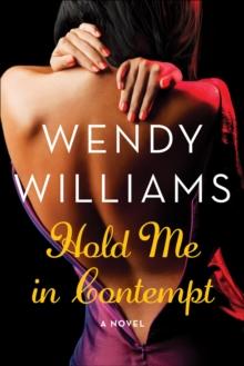 Hold Me in Contempt : A Romance