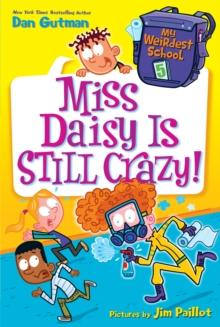 My Weirdest School #5: Miss Daisy Is Still Crazy!