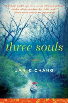 Three Souls : A Novel