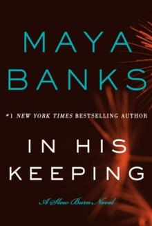 In His Keeping : A Slow Burn Novel