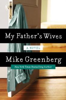 My Father's Wives : A Novel