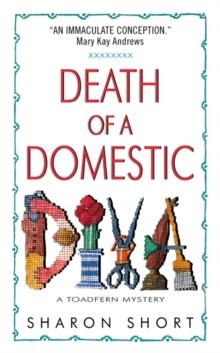 Death of a Domestic Diva : A Toadfern Mystery