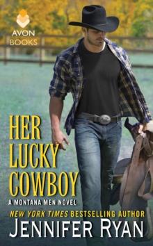 Her Lucky Cowboy : A Montana Men Novel