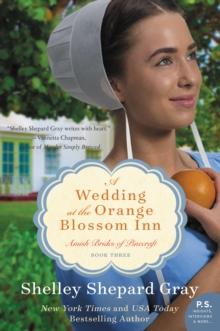 A Wedding at the Orange Blossom Inn : Amish Brides of Pinecraft, Book Three