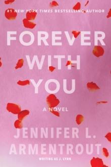 Forever with You : A Wait for You Novel