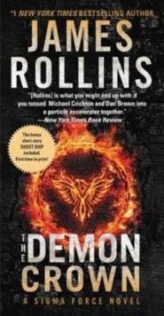 The Demon Crown : A Sigma Force Novel