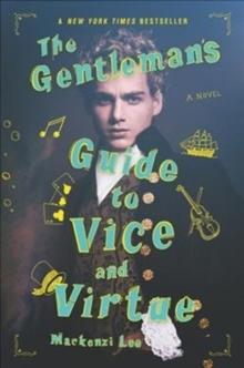 The Gentleman's Guide To Vice And Virtue