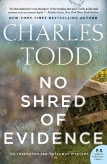 No Shred of Evidence : An Inspector Ian Rutledge Mystery