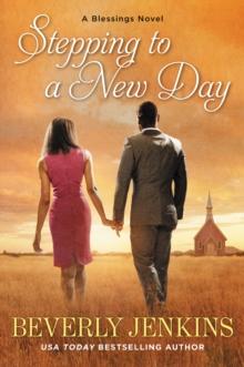 Stepping to a New Day : A Blessings Novel