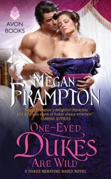 One-Eyed Dukes Are Wild : A Dukes Behaving Badly Novel