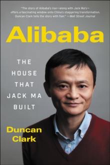 Alibaba : The House That Jack Ma Built