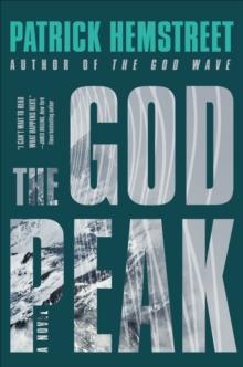 The God Peak : A Novel