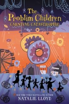 The Problim Children: Carnival Catastrophe