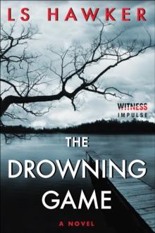 The Drowning Game : A Novel