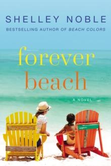 Forever Beach : A Novel