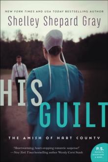 His Guilt : The Amish of Hart County