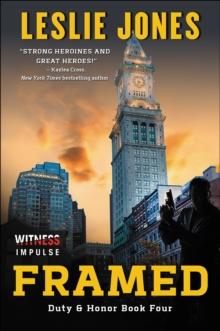 Framed : A Duty & Honor Novel