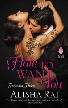 Hate to Want You : Forbidden Hearts