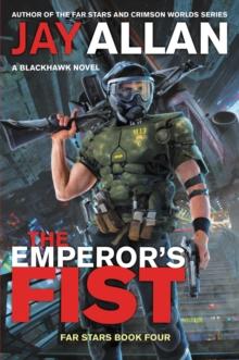 The Emperor's Fist : A Blackhawk Novel