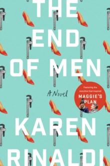 The End of Men : A Novel