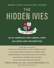 Hidden Ivies, 3rd Edition, The, EPUB : 63 of America's Top Liberal Arts Colleges and Universities