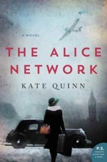 The Alice Network : A Reese's Book Club Pick