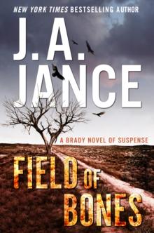 Field of Bones : A Brady Novel of Suspense