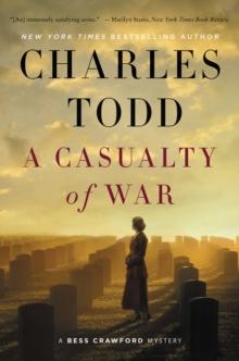 A Casualty of War : A Bess Crawford Mystery