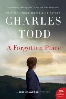 A Forgotten Place : A Bess Crawford Mystery