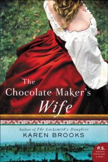 The Chocolate Maker's Wife : A Novel