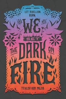 We Set the Dark on Fire