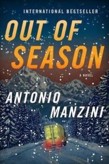 Out of Season : A Novel