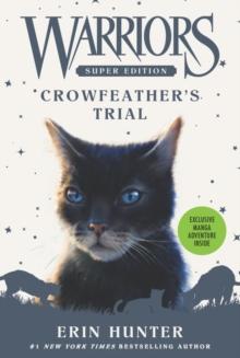 Warriors Super Edition: Crowfeathers Trial