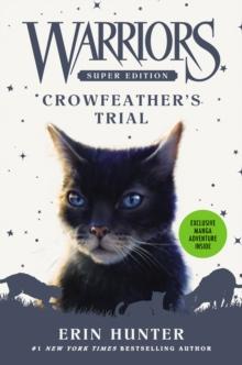 Warriors Super Edition: Crowfeather's Trial