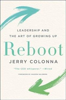 Reboot : Leadership and the Art of Growing Up