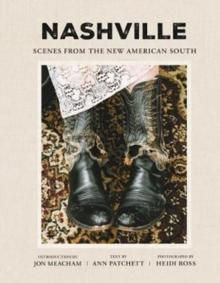 Nashville : Scenes from the New American South