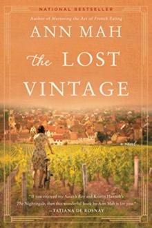 The Lost Vintage : A Novel