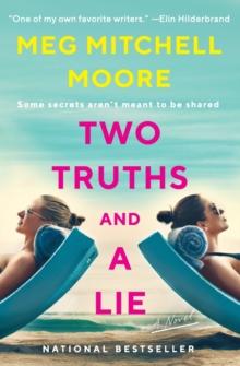 Two Truths and a Lie : A Novel