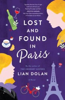 Lost and Found in Paris : A Novel