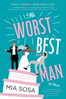 The Worst Best Man : A Novel