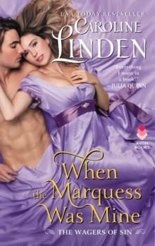 When the Marquess Was Mine : The Wagers of Sin