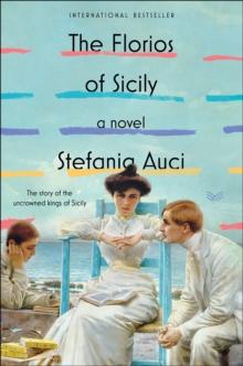 The Florios of Sicily : A Novel