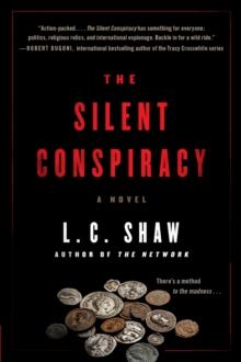 The Silent Conspiracy : A Novel