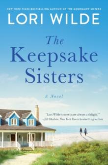 The Keepsake Sisters : A Novel