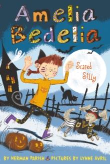 Amelia Bedelia  Holiday Chapter Book #2 : Amelia Bedelia Scared Silly