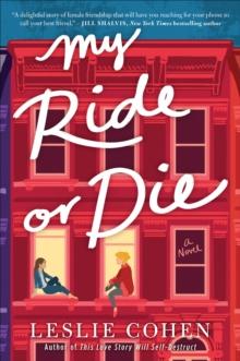 My Ride or Die : A Novel